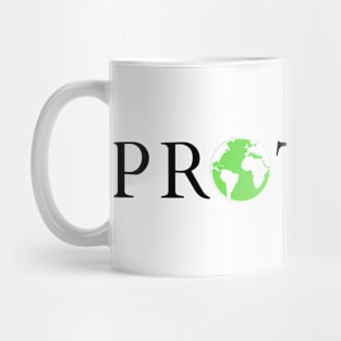 PROTECT MOTHER EARTH Mug